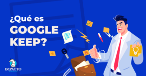 Qué es Google Keep y para qué sirve
