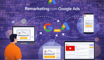 Remarketing de Google ADS: Estrategias que convierten Remarketing de Google ADS
