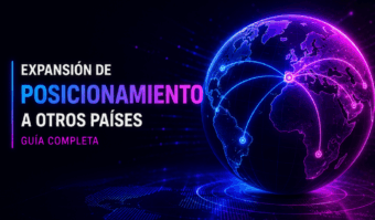 Expansión de posicionamiento a otros países : guía completa Expansión de posicionamiento a otros países