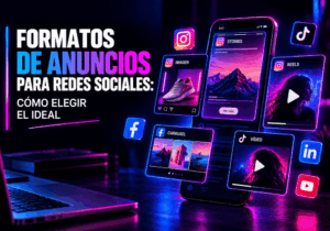 Formatos de anuncios para redes sociales cómo elegir el ideal Formatos de anuncios para redes sociales cómo elegir el ideal
