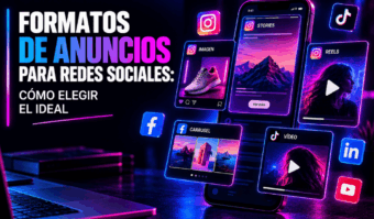 Formatos de anuncios para redes sociales: cómo elegir el ideal Formatos de anuncios para redes sociales cómo elegir el ideal